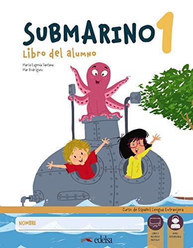 Submarino 1. Pack: libro del alumno + cuaderno de actividades: Pack: Libro del alumno + Cuaderno + audio descargable (nivel 1) von Edelsa-Grupo Didascalia,SA